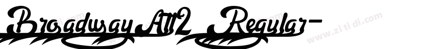BroadwayAlt2 Regular字体转换